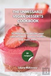 The Ultimate Vegan Desserts Cookbook