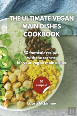 Bertrand.pt - The Ultimate Vegan Main Dishes Cookbook