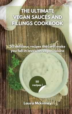 Bertrand.pt - The Ultimate Vegan Sauces And Fillings Cookbook