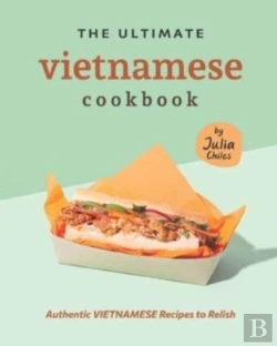 Bertrand.pt - The Ultimate Vietnamese Cookbook