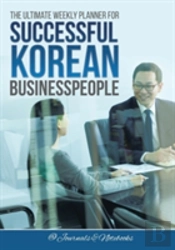 The Ultimate Weekly Planner For Successful Korean Businesspeople