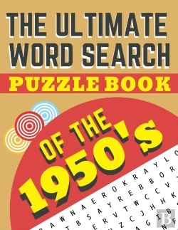 Bertrand.pt - The Ultimate Word Search Puzzle Book Of The 1950'S