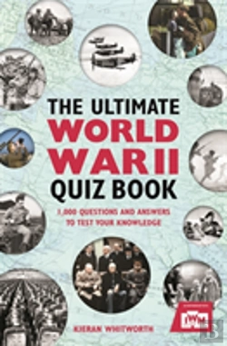 Bertrand.pt - The Ultimate World War Ii Quiz Book