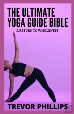 Bertrand.pt - The Ultimate Yoga Guide Bible
