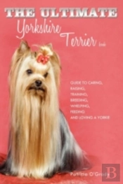 The Ultimate Yorkshire Terrier Book: Gui