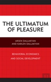The Ultimatum Of Pleasure
