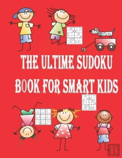 Bertrand.pt - The Ultime Sudoku Book For Smart Kids