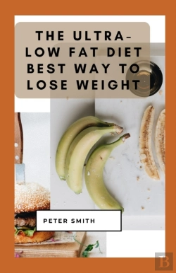 Bertrand.pt - The Ultra-Low Fat Diet Best Way To Lose Weight