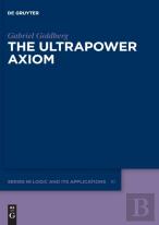 The Ultrapower Axiom