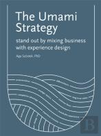 The Umami Strategy