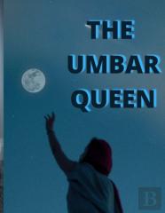 The Umber Queen