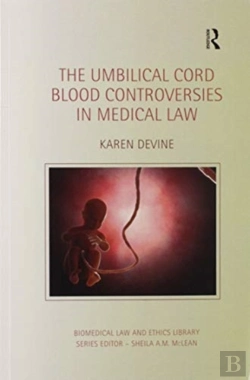 Bertrand.pt - The Umbilical Cord Blood Controversies In Medical Law