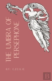 The Umbra Of Persephone