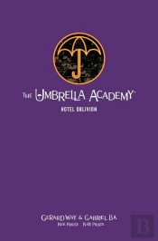The Umbrella Academy Library Edition Volume 3: Hotel Oblivion