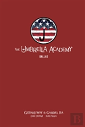 The Umbrella Academy Library Editon Volume 2: Dallas