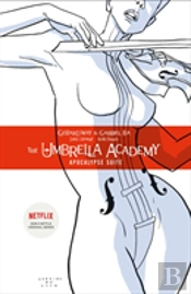 The Umbrella Academy Volume 1: Apocalypse Suite