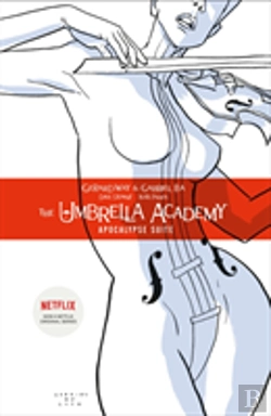 Bertrand.pt - The Umbrella Academy Volume 1: Apocalypse Suite