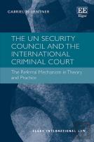 The Un Security Council And The International Criminal Court