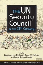 The Un Security Council In The 21st Century