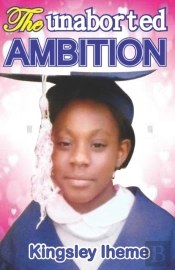 The Unaborted Ambition