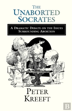 Bertrand.pt - The Unaborted Socrates Â€“ A Dramatic Debate On The Issues Surrounding Abortion