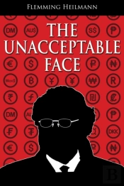 The Unacceptable Face