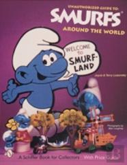 The Unauthorized Guide To Smurfsâ® Around The World