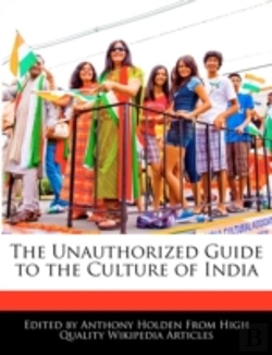 Bertrand.pt - The Unauthorized Guide To The Culture Of India