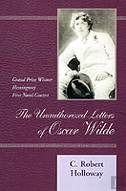 Bertrand.pt - The Unauthorized Letters Of Oscar Wilde