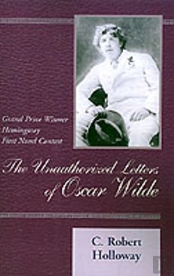 Bertrand.pt - The Unauthorized Letters Of Oscar Wilde