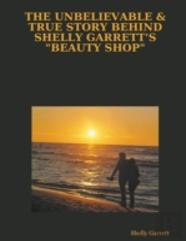 The Unbelievable & True Story Behind Shelly Garrett'S ''Beauty Shop''