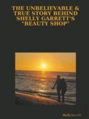The Unbelievable & True Story Behind Shelly Garrett'S 'Beauty Shop'