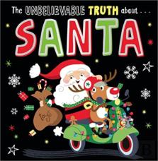 The Unbelievable Truth About Santa