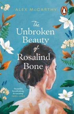 Bertrand.pt - The Unbroken Beauty Of Rosalind Bone