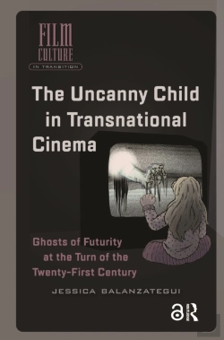 Bertrand.pt - The Uncanny Child In Transnational Cinema