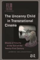 The Uncanny Child In Transnational Cinema