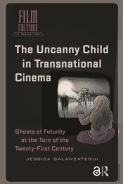 The Uncanny Child In Transnational Cinema