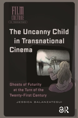 Bertrand.pt - The Uncanny Child In Transnational Cinema