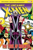 The Uncanny X-Men: The Trial Of Magneto