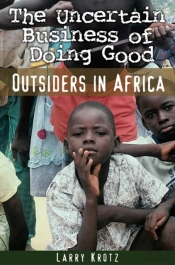The Uncertain Business Of Doing Good