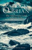 The Uncertain Land And Other Poems