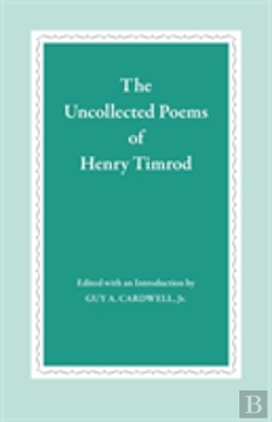 Bertrand.pt - The Uncollected Poems Of Henry Timrod