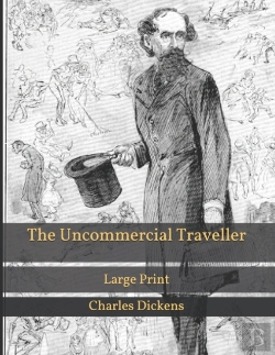 Bertrand.pt - The Uncommercial Traveller