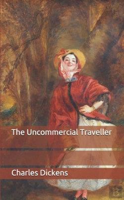 Bertrand.pt - The Uncommercial Traveller
