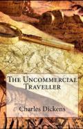 The Uncommercial Traveller Illustrated