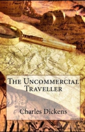 The Uncommercial Traveller Illustrated