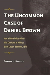 The Uncommon Case Of Daniel Brown
