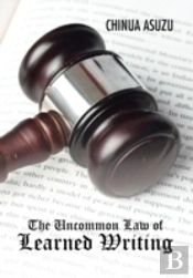 The Uncommon Law Of Learned Writing
