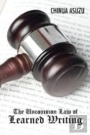 The Uncommon Law Of Learned Writing