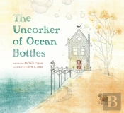 The Uncorker Of Ocean Bottles